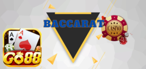 Baccarat Go88 - game bài đẳng cấp cho game thủ
