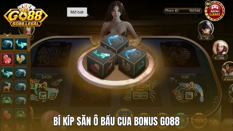 Bí kíp săn ô Bonus trong game Bầu Cua Bonus Go88