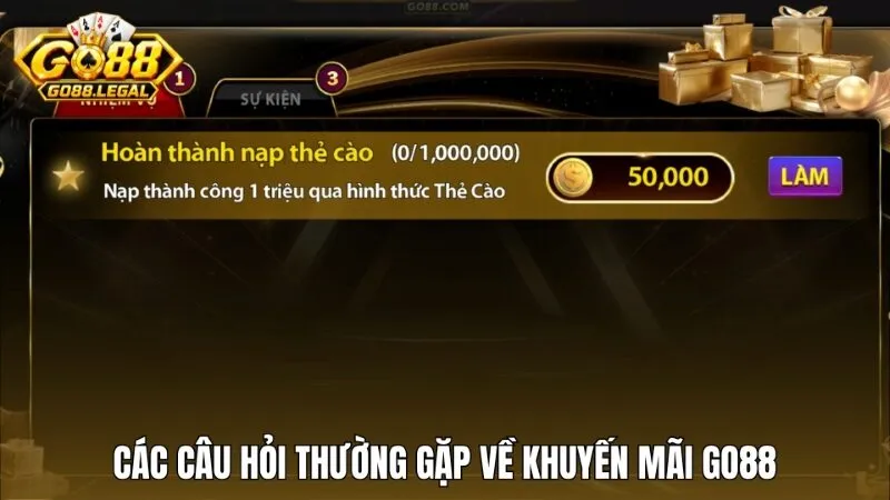 Câu hỏi thường gặp về chương trình khuyến mãi Go88