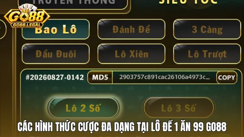 Các hình thức cược đa dạng tại Lô đề 1 ăn 99 Go88
