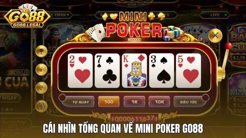Sơ lược về game Mini Poker Go88 và tính năng điều khiển