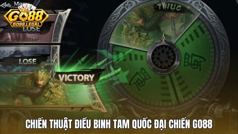 Chiến thuật điều binh khiển tướng Tam quốc đại chiến Go88