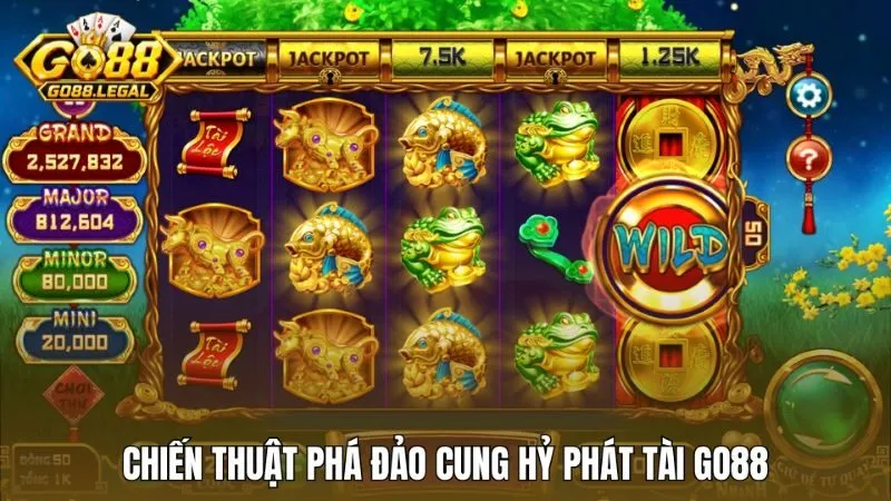 Chiến thuật chơi Cung hỷ phát tài Go88 