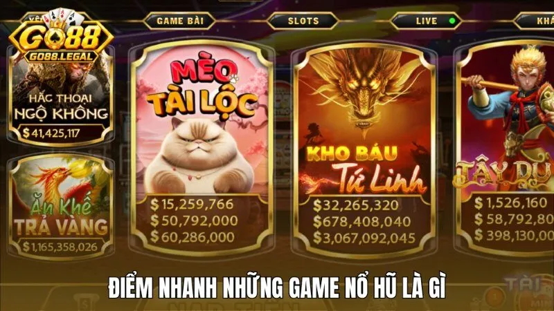 Điểm danh siêu phẩm nổ hũ không thể bỏ qua tại Go88