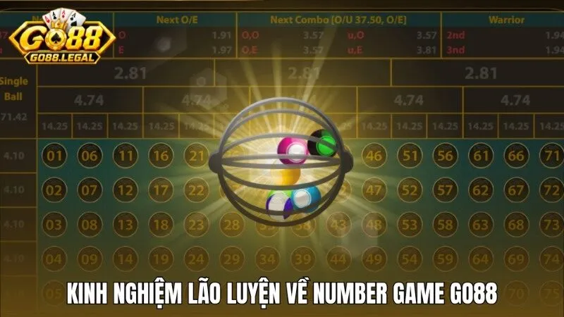 3 mẹo cá cược Number game Go88 bất bại từ tay chơi lão luyện