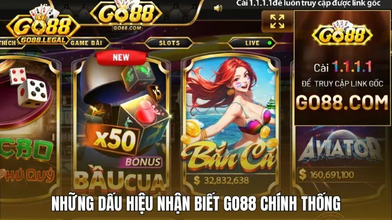 Những dấu hiệu giúp tân binh nhận biết Go88 chính thống