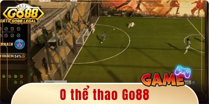 O thể thao Go88 – Hệ thống cược bóng đá và bảng kèo hấp dẫn